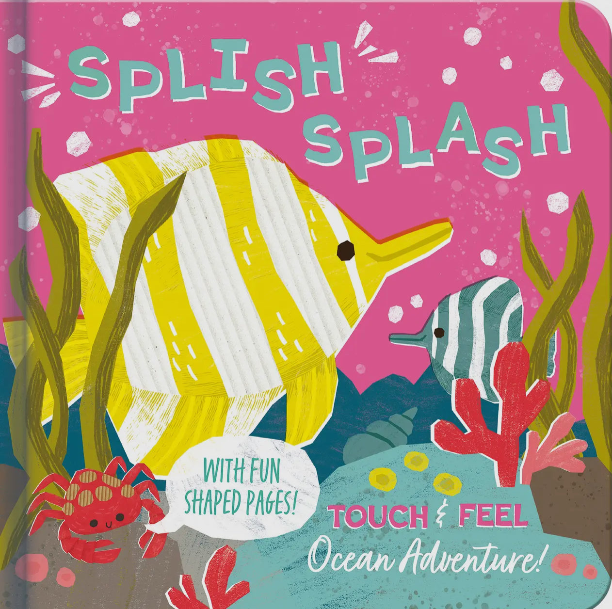 Splish Splash Touch and Feel Childrens Book