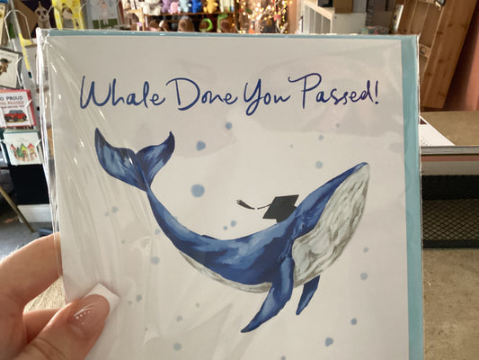 Whale done you passed - huxters card