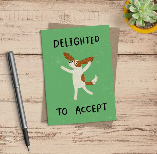 Mini Card - Delighted to Accept