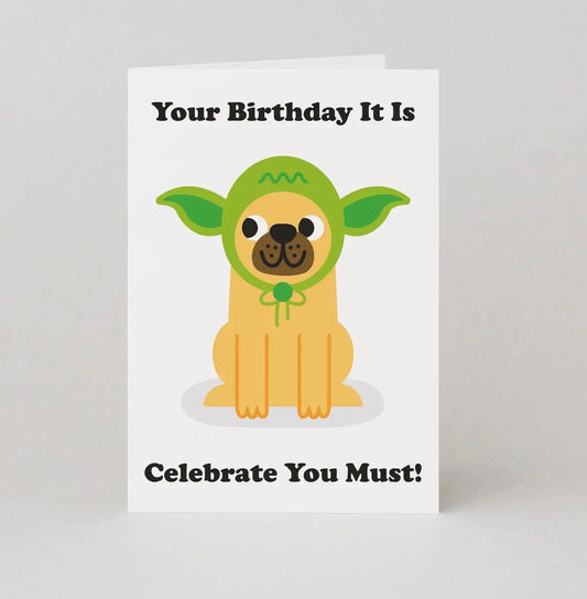 It’s Your Birthday - Funny Yoda Card
