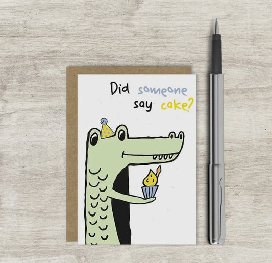 Mini Birthday Card - Crocodile Did Someone Say Cake