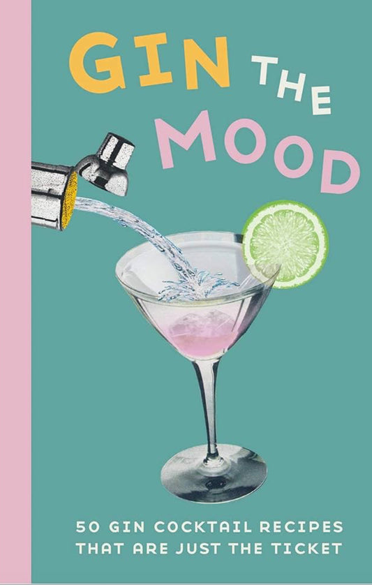 Gin The Mood Hardback Gift Book