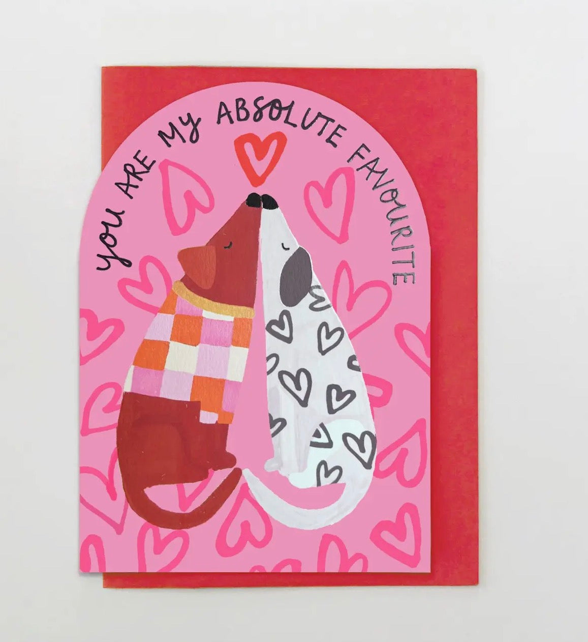 You Are My Absolute Favourite - Valentine Card