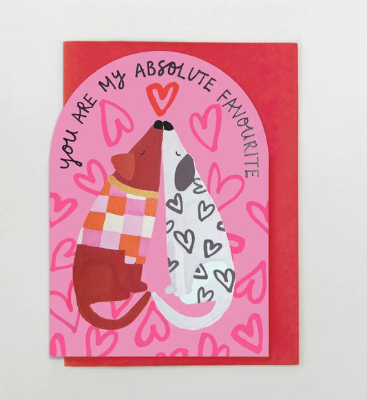 You Are My Absolute Favourite - Valentine Card