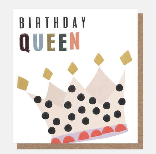 Birthday Queen - Happy Birthday Card